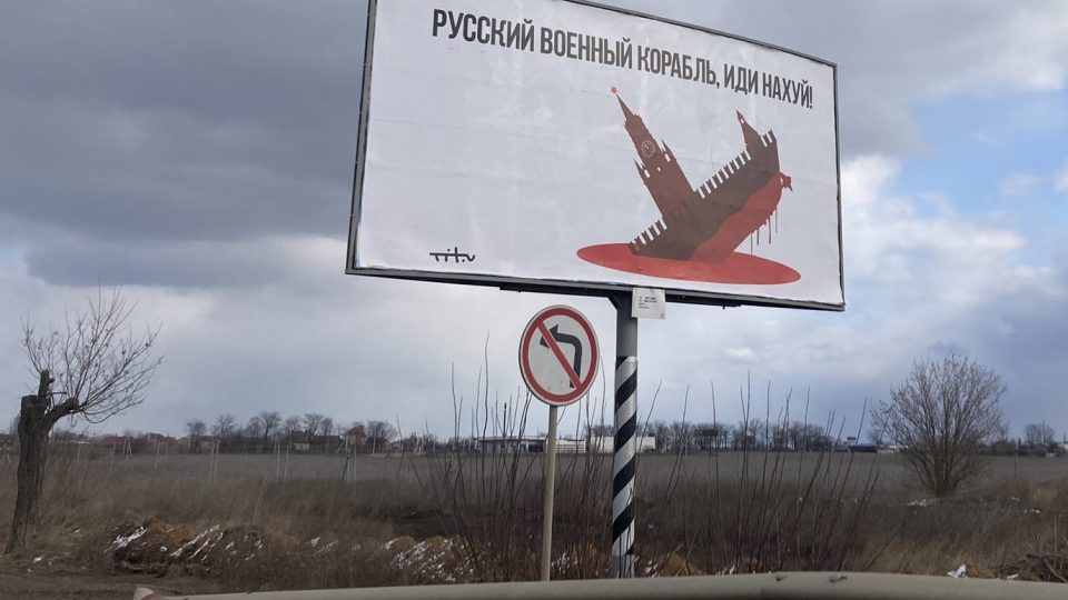 Plakáty kolem jihoukrajinské Oděsy mluví jasnou řečí