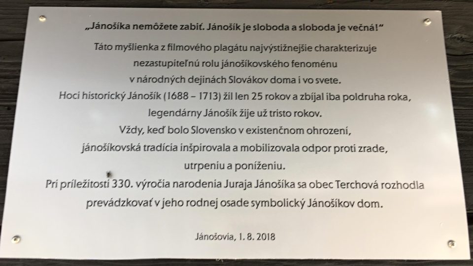 Jánošíkův dům byl otevřen u příležitosti 330. výročí od jeho narozen