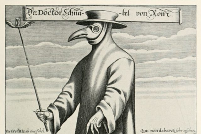 v dobách,  kdy postižené jedince navštěvoval lékař s ptačí maskou,  v jejímž zobáku byly napěchovány byliny.  (autor: Paul Fürst) | foto: Wikimedia Commons,  Public domain,   Paul Fürst,  Der Doctor Schnabel von Rom
